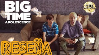 RESEÑA Big time adolescence [upl. by Scornik51]