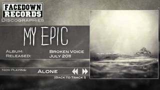 My Epic  Broken Voice  alone [upl. by Suh]