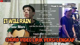 Francis Greg  It Will Rain cover  Full Version  Chord Video Lyrics [upl. by Mame261]