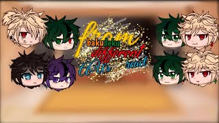 MHA reacts BakuDeku from different AUs react to original and villain AU no part 2 [upl. by Ainitsirk120]