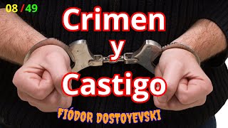 8 CRIMEN Y CASTIGO de DOSTOYEVSKI  audiolibro en ESPAÑOL  COMPLETO  GRATIS [upl. by Anirpas]