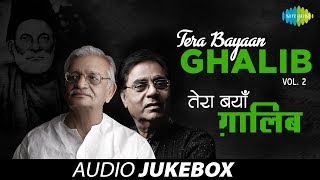 quotTera Bayaan Ghalibquot  Letters amp Ghazals of Mirza Ghalib  Gulzar Jagjit Singh  Vol 2 [upl. by Auqenahc]