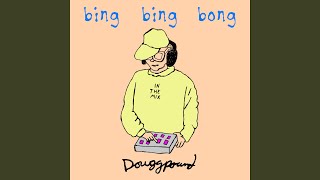 Bing Bing Bong [upl. by Marcello575]