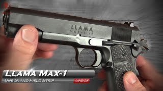 Llama Max1 1911 Unbox and Field Strip [upl. by Odysseus]