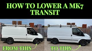 How To Lower And Rust Treat Your Mk7 Ford Transit [upl. by Dole222]