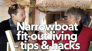 20 Narrowboat fitout living – tips amp hacks [upl. by Sirdna]