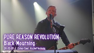 PURE REASON REVOLUTION  Black Mourning ColosSaal Aschaffenburg 20241001 [upl. by Geis]