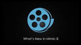 Whats New in MadCap Mimic 8 [upl. by Soane]