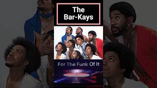 The Bar Kays  For The Funk Of It [upl. by Mirabelle]