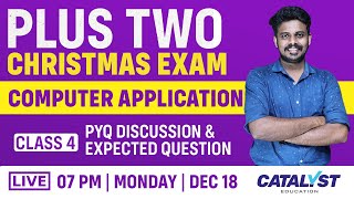 PLUS TWO  CHRISTMAS EXAM  COMPUTER APPLICATION  PYQ DISCUSSION  CLASS 4 [upl. by Brandenburg]