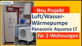 LuftWasserWärmepumpe Panasonic Aquarea LT Kombi 9kW für zwei Wohnungen in Tiengen 220 m² [upl. by Eerak]