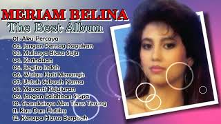 Meriam Belina Ful Album Terbaik Tembang Kenangan 90an [upl. by Ojeitak452]