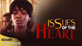 Issues of the Heart  Romance Drama  Full Movie  Black Cinema [upl. by Odlonra]