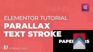 Elementor Tutorial  How To Design a Parallax Text Stroke Effect [upl. by Rab]