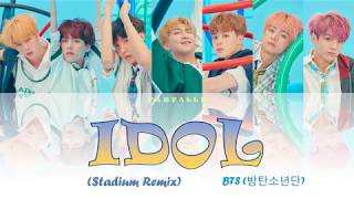 BTS 방탄소년단  IDOL Stadium Remix ver Color coded HanRomEng Lyrics [upl. by Norling927]