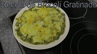 Receta de Brócoli Gratinado con Queso [upl. by Hafeenah546]