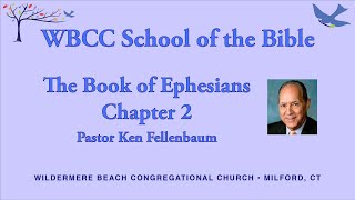 2024 10 30 WBCC SOTB Ephesians 2 [upl. by Aurelia]