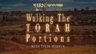 Walking The Torah Portions with Tyler Merwin  MTSORA [upl. by Wayne432]