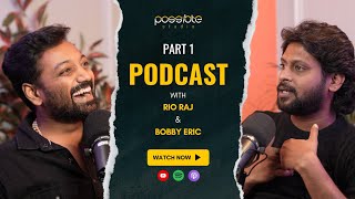 Unfiltered Conversations with Rio Raj amp Bobby Eric  Part 1 Sweetheart  Possiblestudio [upl. by Sgninnej112]