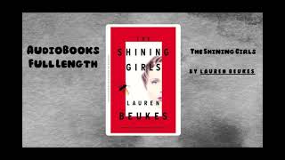 AudioBooks Free  Book The Shining Girls  By Lauren Beukes [upl. by Eneirda911]