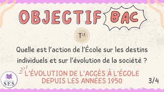 BAC Cours École  Les évolutions de laccès à lÉcole [upl. by Nosreip]