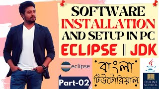 Online School   Installation and Setup JDK and Eclipse  Part02  Bangla Tutorial [upl. by Aramo]