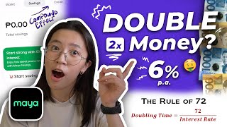 🤑 How to DOUBLE YOUR MONEY with Maya Bank Rule of 72 – Earn EVERY DAY with your Savings [upl. by Vinaya]