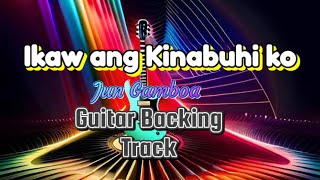 for guitar soloIkaw ang kinabuhi ko Guitar Solo Backing Track Jun Gamboa [upl. by Noramac629]