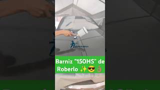 Aplicación de Transparente quot150HSquot de Roberlo ✨😎👌🏽 hojalateriaypintura pinturaautomotriz [upl. by Bedell]