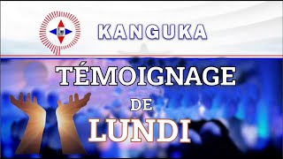 TÉMOIGNAGES KANGUKA DE LUNDI LE 28102024 POUR DÉMONTRER LA PUISSANCE DE DIEU [upl. by Sutsugua19]