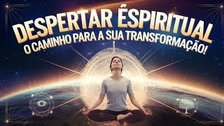 Transforme Sua Vida Espiritual em Minutos Técnicas para um Despertar Profundo e Rápido [upl. by Rebmik]