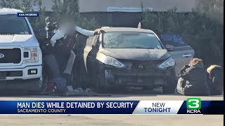 Man dies after being detained by security guards in Sacramento County [upl. by Sikes999]