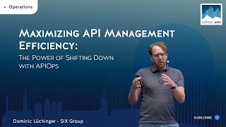 Maximizing API Management Efficiency The Power of Shifting Down with APIOps [upl. by Nowyt]