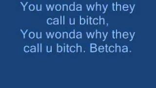 2Pac  Wonda Why They Call U Bitch lyrics [upl. by Solange]