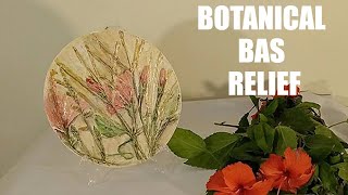 BOTANICAL BAS RELIEF Plaster Casting Panel TUTORIAL Afsha Arts amp Crafts [upl. by Siugram]