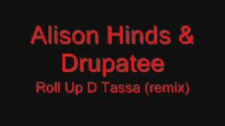 Alison Hinds amp Drupatee  Roll Up D Tassa [upl. by Daniala]