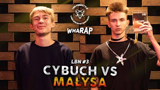 ◉ CYBUCH ⚡️ MAŁYSA — LBN 3 2024 🔥 WHARAP FEDERATION 🔥 [upl. by Fidelity]