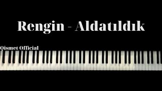 Rengin  Aldatıldık piano cover [upl. by Alarise]