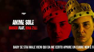 Brusco  Anime Sole ft Nina Zilli Prod The Eve [upl. by Falcone]