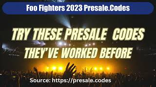 Foo Fighters presale codes 2023 [upl. by Nahor]