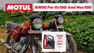 Motul 15W50 For Rx100 And Max100 Power Up 🚀 [upl. by Chader]