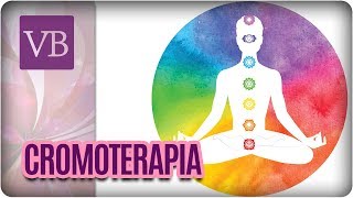 Cromoterapia A Terapia das Cores de Acordo Com os Chacras  Você Bonita 271017 [upl. by Mide152]