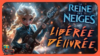 ❄️ La Reine des Neiges 🎵 Libérée Délivrée Version RockMetal avec paroles 🎸 MOKIIDS✨ [upl. by Crandell]