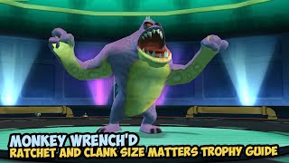 Ratchet and Clank Size Matters  Monkey Wrenchd Trophy Guide [upl. by Anikes732]