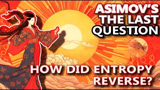 Isaac Asimovs The Last Question  Complete Animated Short Story asimov lastquestion scifi [upl. by Kral577]