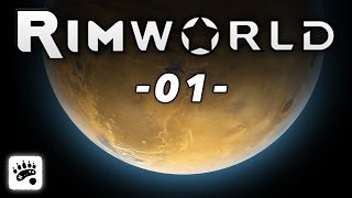 RimWorld  01  Neues Land • Lets Play RimWorld deutsch [upl. by Stilu]