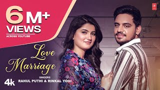 Love Marriage Official Video Rahul Puthi  Latest Haryanvi Song  New Haryanvi Song 2024 [upl. by Andriana]