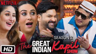 The Great Indian Kapil Show Season 2 Full Episode 4 Explanation  Kareena Kapoor and Karisma Kapoor [upl. by Harrat174]