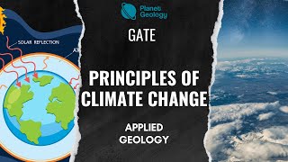 Principles of Climate Change for the GATE Exam Applied Geology [upl. by Menedez]