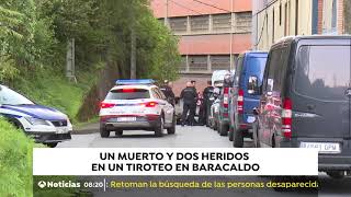 Tiroteo en Barakaldo se salda con un muerto dos heridos y 3 detenidos  Antena 3 Noticias [upl. by Etnohc]